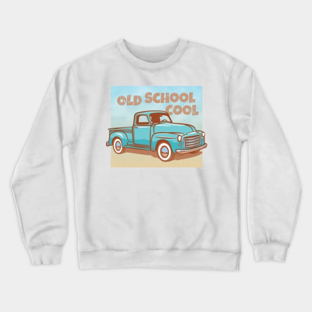 Old School Cool Pickup Truck Crewneck Sweatshirt by Sue Cervenka